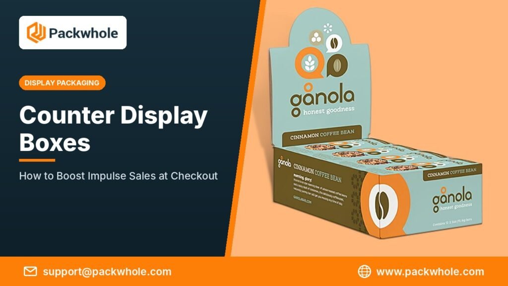 Counter Display Boxes: How to Boost Impulse Sales at Checkout 12 Counter Display Boxes