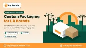 custom packaging Los Angeles