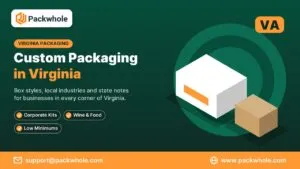 custom packaging Virginia