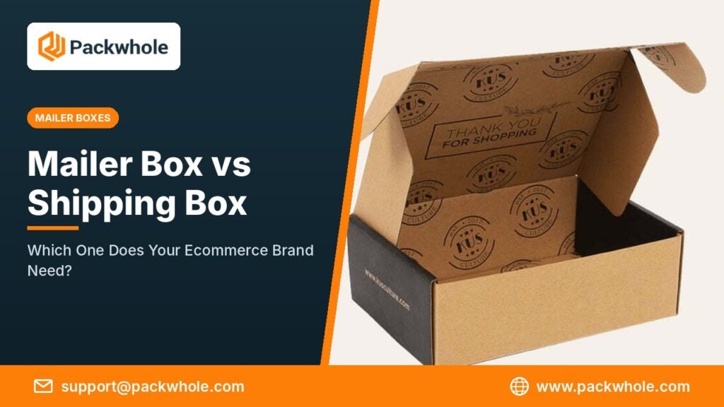Mailer Box vs Shipping Box: Which One Does Your Ecommerce Brand Need? 18 Mailer Box vs Shipping Box