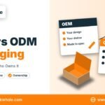 OEM vs ODM packaging